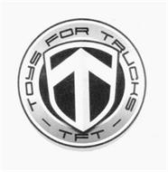 TOYS FOR TRUCKS - TFT -