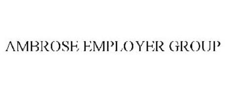 ambrose employer group AMBROSE EMPLOYER GROUP Trademark of TRINET HR IV, LLC. Serial Number ... ambrose employer group AMBROSE EMPLOYER GROUP Trademark of TRINET HR IV, LLC. Serial Number ...