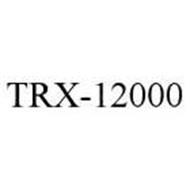 TRX-12000
