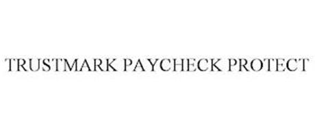 TRUSTMARK PAYCHECK PROTECT