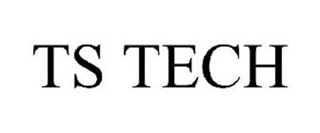 TS TECH Trademark of TS TECH ENTERPRISES, INC.. Serial Number: 77606234 ...