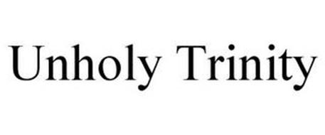 unholy trinity unholy trinity