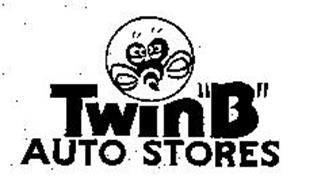 B Auto Parts >> Twin B Auto Stores Trademark Of Twin B Auto Parts Inc B Auto Parts >> Twin B Auto Stores Trademark Of Twin B Auto Parts Inc