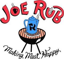 JOE RUB MAKING MEAT HAPPY