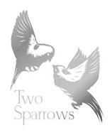 TWO SPARROWS