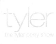 TYLER THE TYLER PERRY SHOW Trademark of TYLER PERRY STUDIOS, LLC