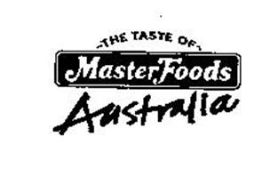 THE TASTE OF MASTERFOODS AUSTRALIA