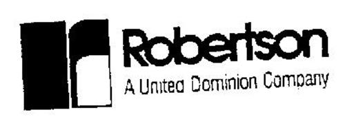 ROBERTSON A UNITED DOMINION COMPANY Trademark of United Dominion ...