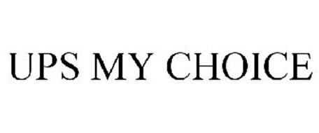 ups my choice ups my choice