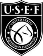 USEF UNITED STATES EQUESTRIAN FEDERATION Trademark of United States ...