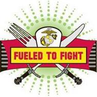 FUELED TO FIGHT