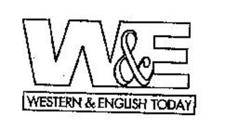 W & E WESTERN & ENGLISH TODAY