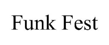 FUNK FEST Trademark of Variety Entertainment Promotions, Inc.. Serial