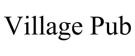 VILLAGE PUB Trademark of Village Pub Pizza Company, LLC Serial Number ...