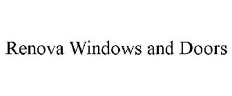 Renova Windows And Doors Trademark Of Vinylite Windows Llc