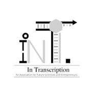 INT IN TRANSCRIPTION AN ASSOCIATION FOR FUTURE SCIENTISTS AND ENTREPRENEURS