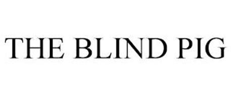 THE BLIND PIG