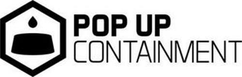 POP UP CONTAINMENT