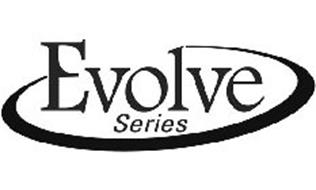 EVOLVE SERIES Trademark of Water-Right, Inc. Serial Number: 77099543 ...