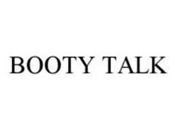 Booty Talk Trademark Of West Coast Productions Inc Serial Number Trademarkia