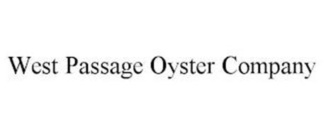WEST PASSAGE OYSTER COMPANY