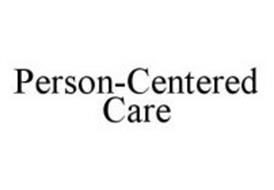 PERSON-CENTERED CARE Trademark of Westminster Services, Inc., d.b.a ...