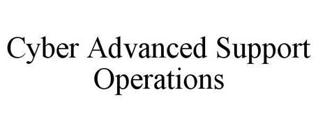 CYBER ADVANCED SUPPORT OPERATIONS