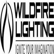 WILDFIRE LIGHTING IGNITE YOUR IMAGINATION