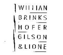WILLIAN BRINKS HOFER GILSON & LIONE