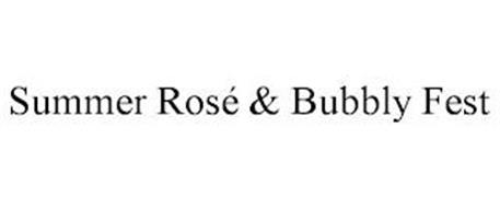 SUMMER ROSÉ & BUBBLY FEST