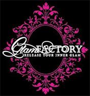 GLAM FACTORY RELEASE YOUR INNER GLAM
