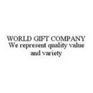 WORLD GIFT COMPANY WE REPRESENT QUALITY VALUE AND VARIETY