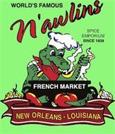 WORLD'S FAMOUS N'AWLINS SPICE EMPORIUM SINCE 1939 FRENCH MARKET NEW ORLEANS· LOUISIANA