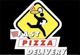 FAST PIZZA DELIVERY