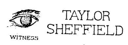 WITNESS TAYLOR SHEFFIELD