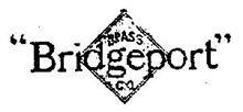 "BRIDGEPORT" BRASS CO.