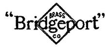 "BRIDGEPORT" BRASS CO