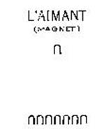 L'AIMANT (MAGNET)