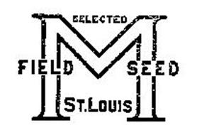 M FIELD SEED SELECTED ST. LOUIS
