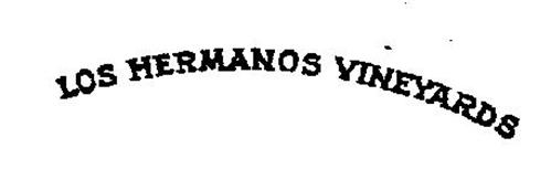 LOS HERMANOS VINEYARDS