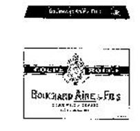 COUPE ROUGE BOUCHARD AINE & FILS NEGOCIANTS A BEAUNE (COTE D'OR FRANCE) FONDEE EN 1750 DEPOSE