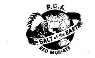 P. C. A. THE SALT OF THE EARTH RED MURIATE