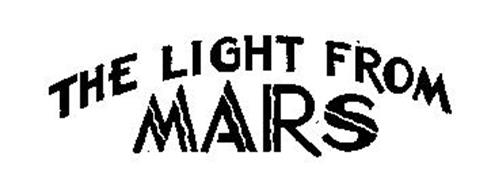 THE LIGHT FROM MARS
