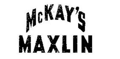 MCKAY'S MAXLIN