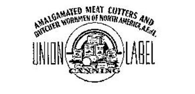 UNION CANNING LABEL AMALGAMATED MEAT CUTTERS AND BUTCHER WORKMEN OF NORTH AMERICA, A.F. OF L.