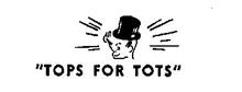 TOPS FOR TOTS