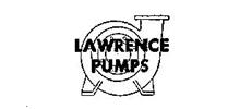 LAWRENCE PUMPS