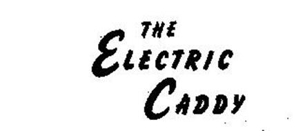 THE ELECTRIC CADDY