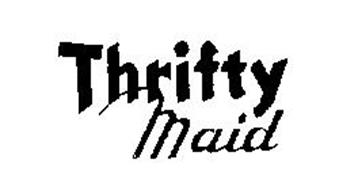 THRIFTY MAID
