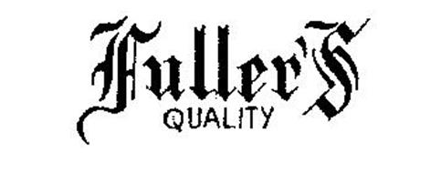 FULLER'S QUALITY